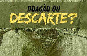 Mais que Descartar, Respeitar: O Poder da Doação Consciente para Restaurar Dignidades