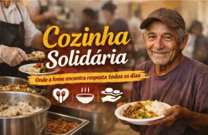 Cozinha Solidária: onde a fome encontra resposta todos os dias