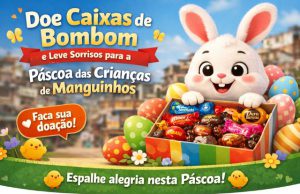 Páscoa Solidária em Manguinhos: quando um simples gesto se transforma em esperança