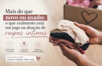 Mais do que Novo ou Usado: O Que Realmente Está em Jogo na Doação de Roupas Íntimas