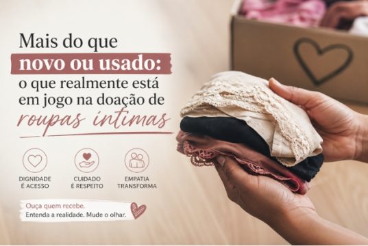 Mais do que Novo ou Usado: O Que Realmente Está em Jogo na Doação de Roupas Íntimas